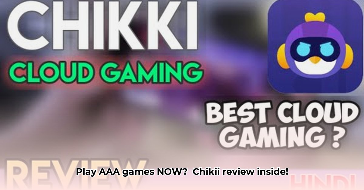 chikki-cloud-gaming